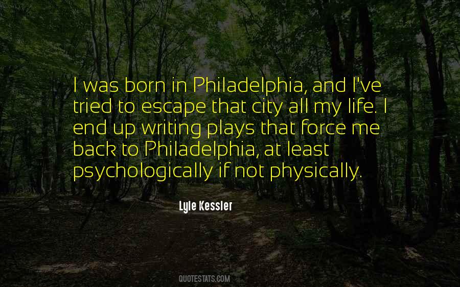 Quotes About Philadelphia #1114026