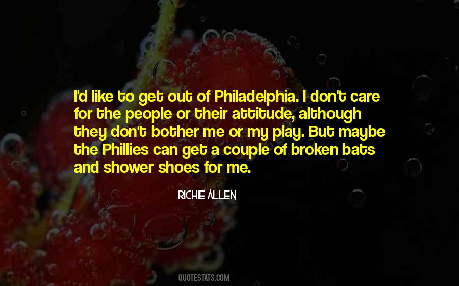 Quotes About Philadelphia #1213722