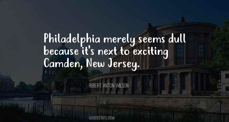 Quotes About Philadelphia #993569