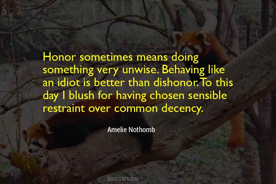 Quotes About Honor And Dishonor #253490