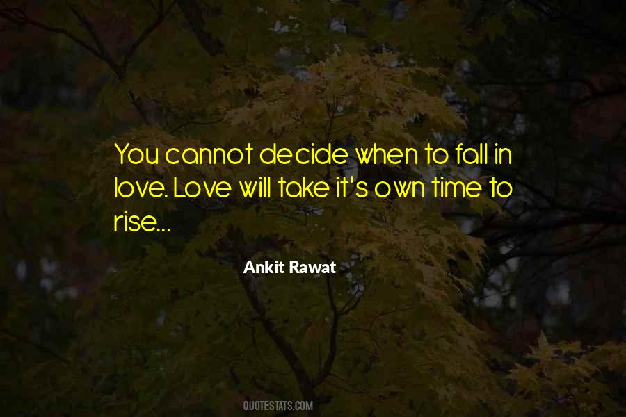 Time To Decide Quotes #136549