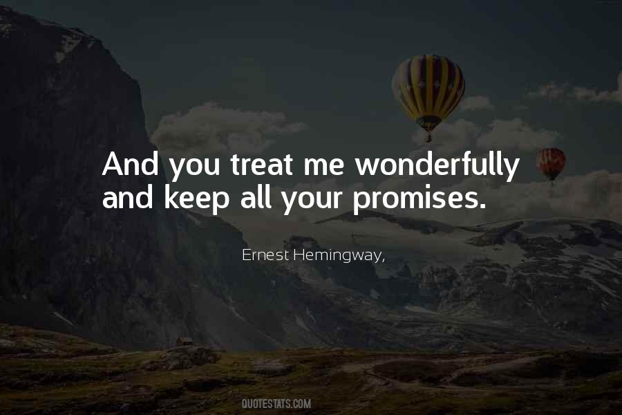 You Treat Quotes #1110607