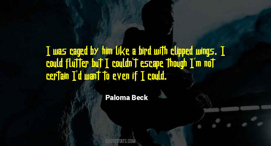 Quotes About Caged Birds #1704508