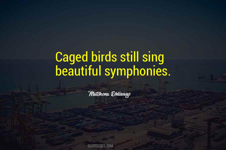 Quotes About Caged Birds #894274