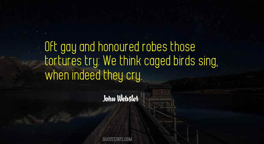 Quotes About Caged Birds #923998