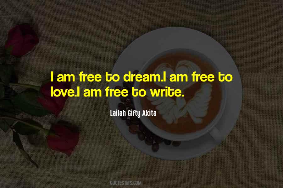 I Am Free Quotes #1023387