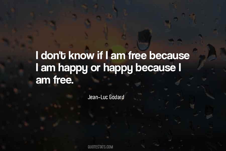 I Am Free Quotes #1155452