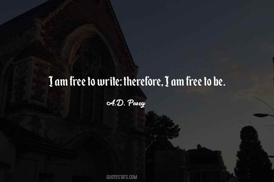 I Am Free Quotes #1334188