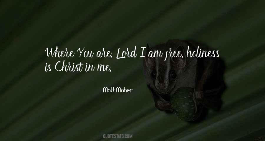 I Am Free Quotes #1743422
