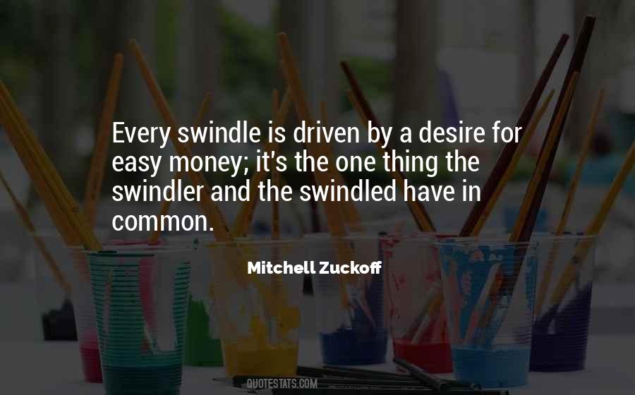 Quotes About Desire For Money #794687