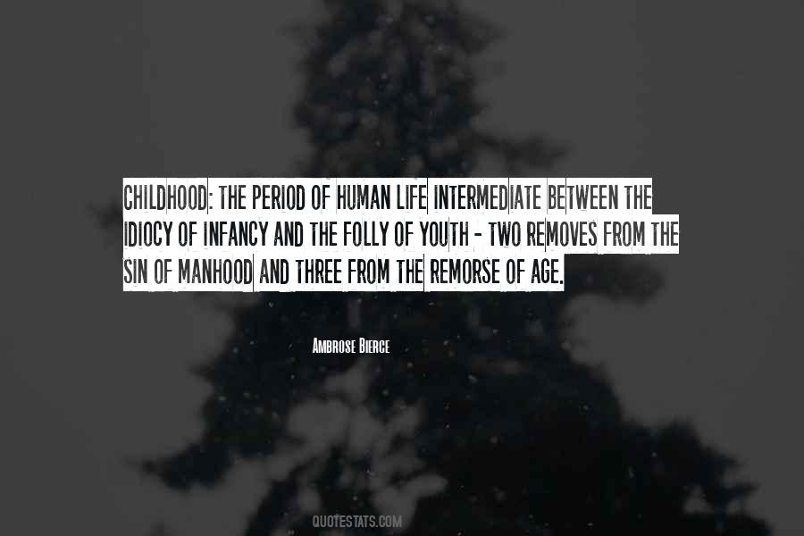 Quotes About Manhood #71613