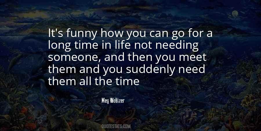 Quotes About Needing Some Me Time #636053