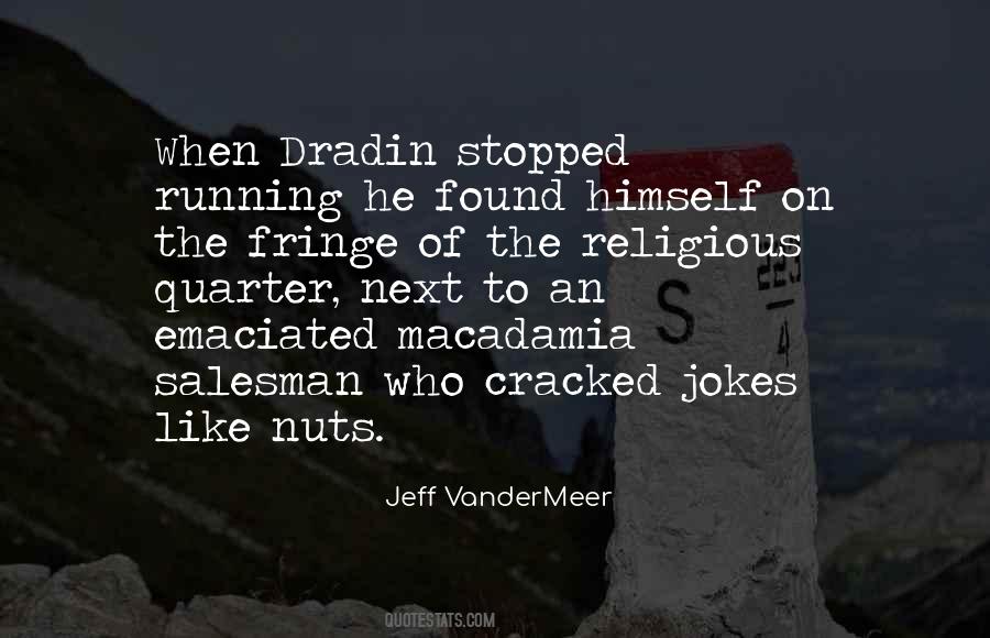 Quotes About Religious Nuts #746987