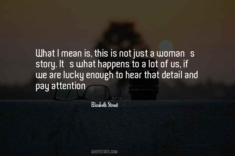 Quotes About Lucky Woman #1719348