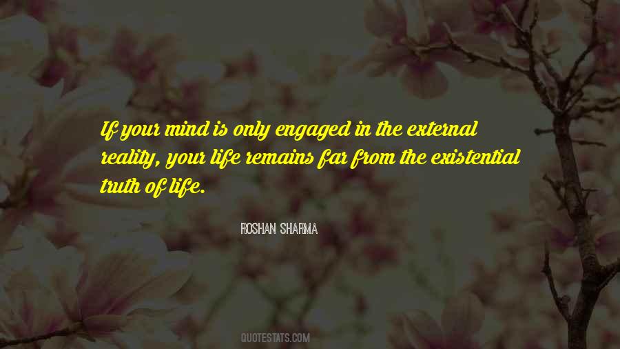 Quotes About Engaged Life #1736553