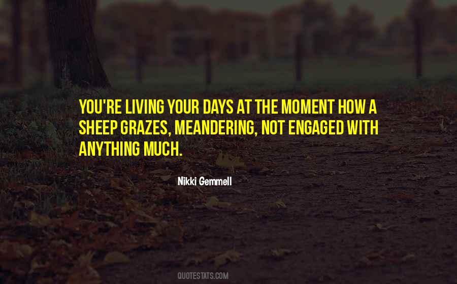 Quotes About Engaged Life #589271