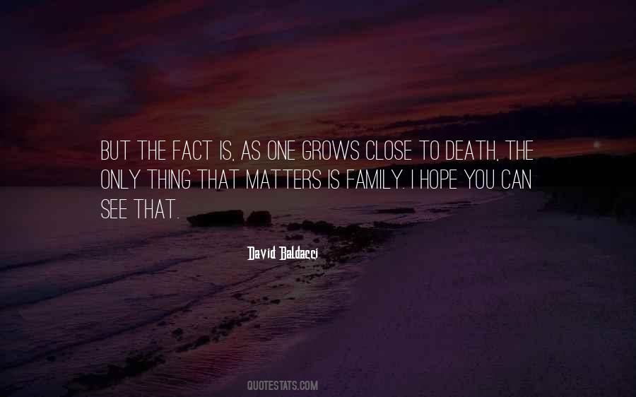 Quotes About Close To Death #1732416