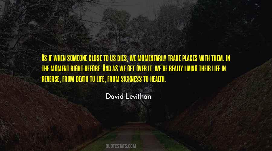 Quotes About Close To Death #53047