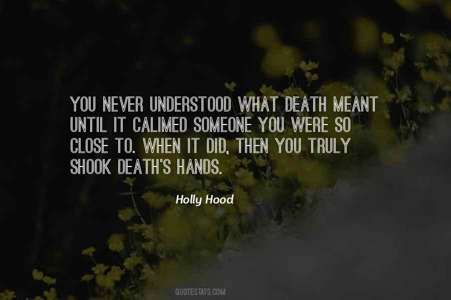 Quotes About Close To Death #582968