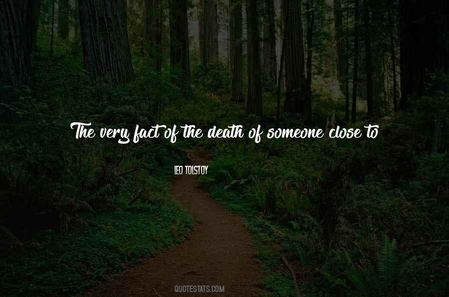 Quotes About Close To Death #940940