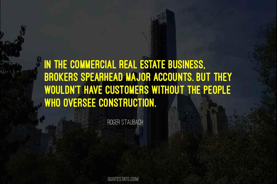 Quotes About Real Estate Brokers #1782600