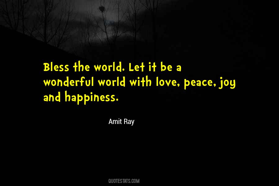 Happiness Wonderful World Quotes #1227404