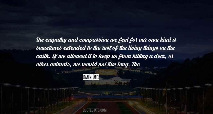 Quotes About Killing A Deer #1859769
