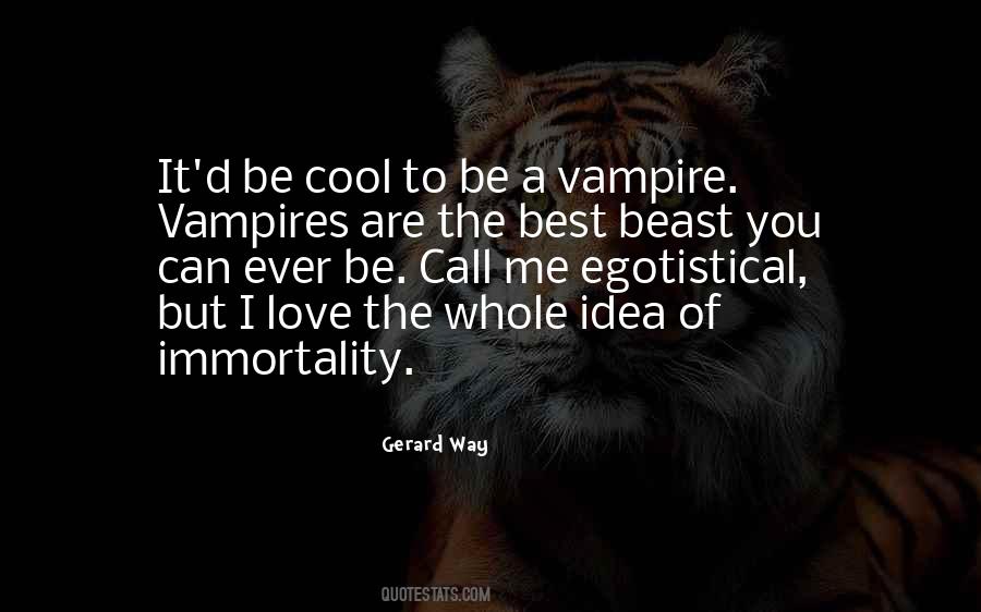 Quotes About Immortality #1211356