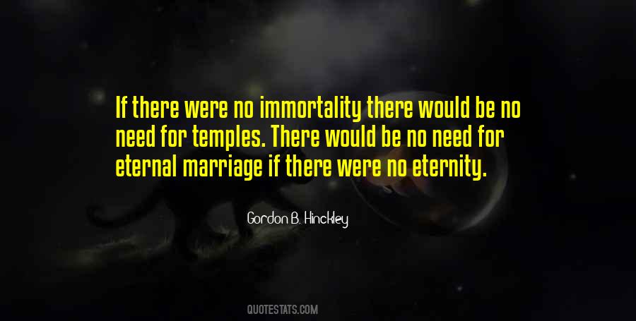 Quotes About Immortality #1310059