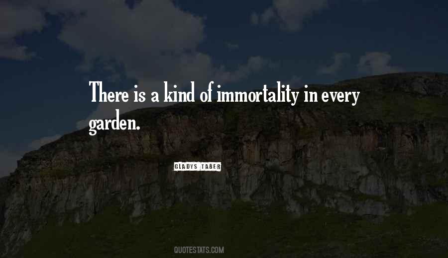 Quotes About Immortality #1358224