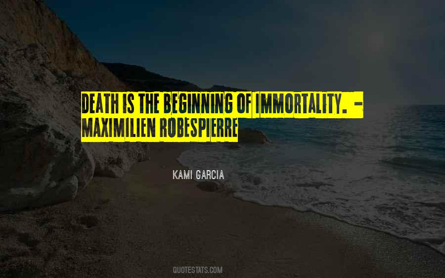 Quotes About Immortality #1394741