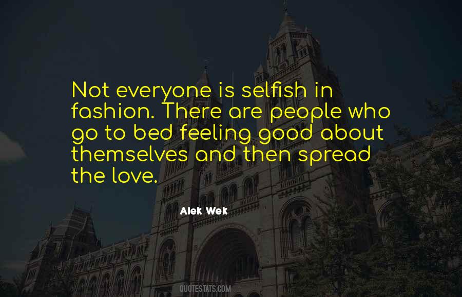 Quotes About Love Is Not Selfish #1812050