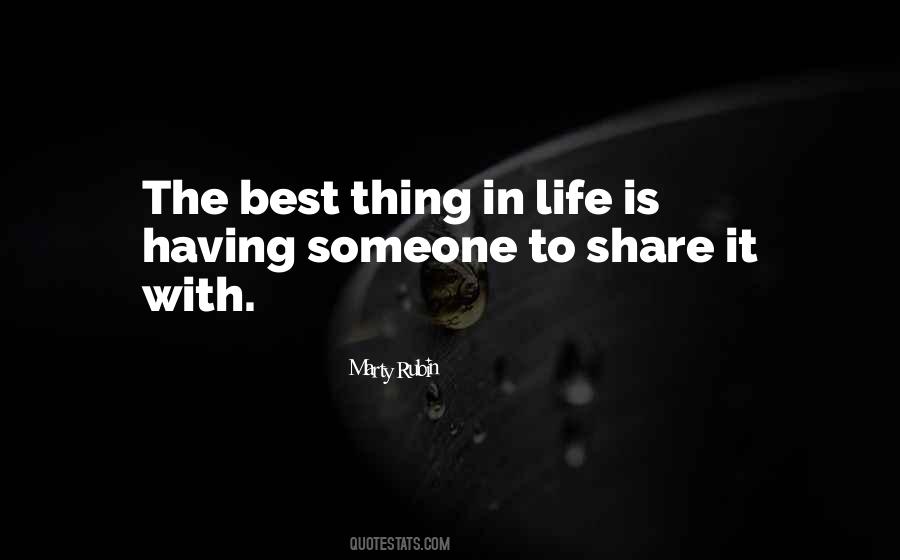 Quotes About Sharing Life With Someone You Love #800018