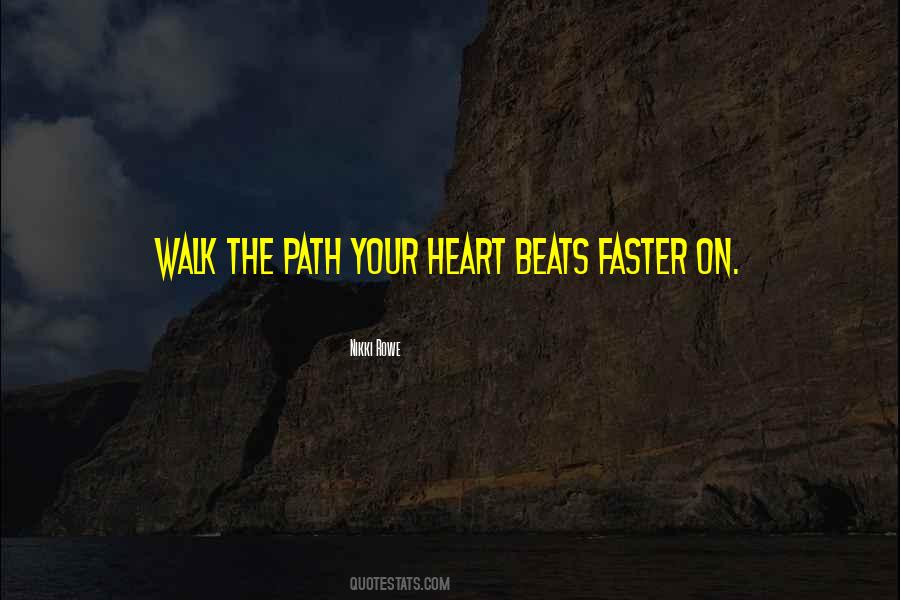 Quotes About Heart Beats #1473917