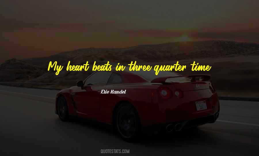 Quotes About Heart Beats #814223