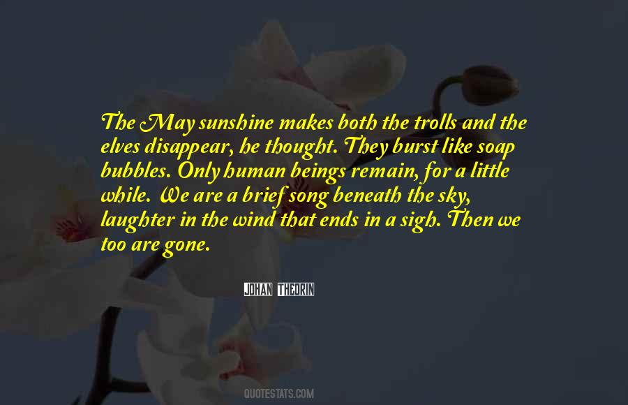 We Too Are Quotes #1638126