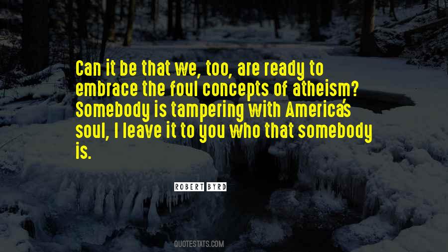 We Too Are Quotes #1743764
