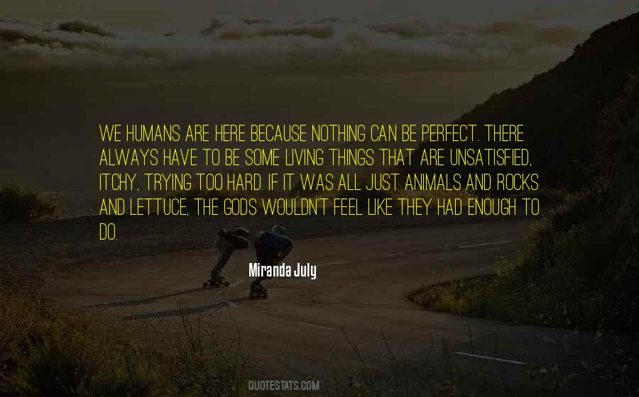 We Too Are Quotes #63784