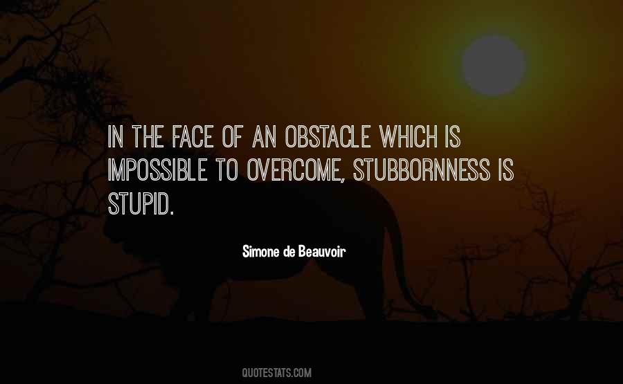 You Can Overcome Any Obstacle Quotes #677447