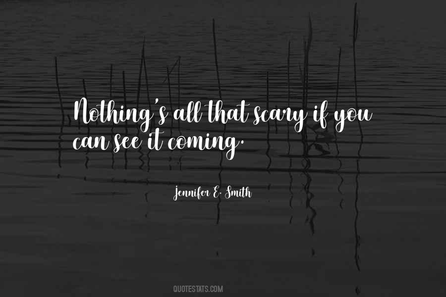 See It Coming Quotes #1615857