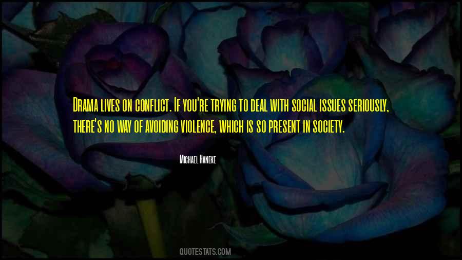 Quotes About Avoiding Conflict #641396