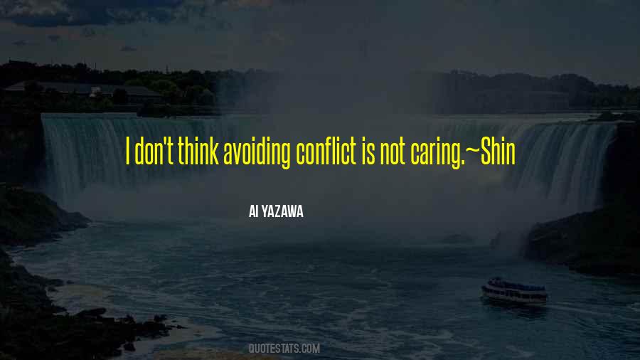 Quotes About Avoiding Conflict #783442