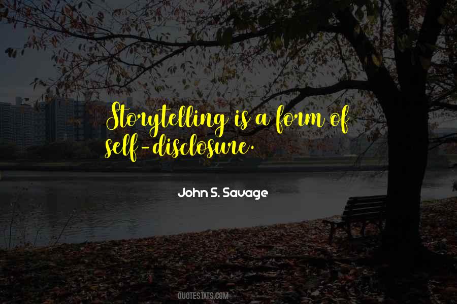 Quotes About Self Disclosure #1044818
