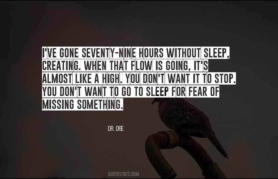 Quotes About Without Sleep #259616