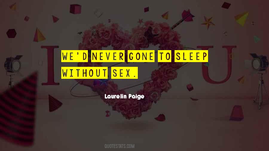 Quotes About Without Sleep #575669