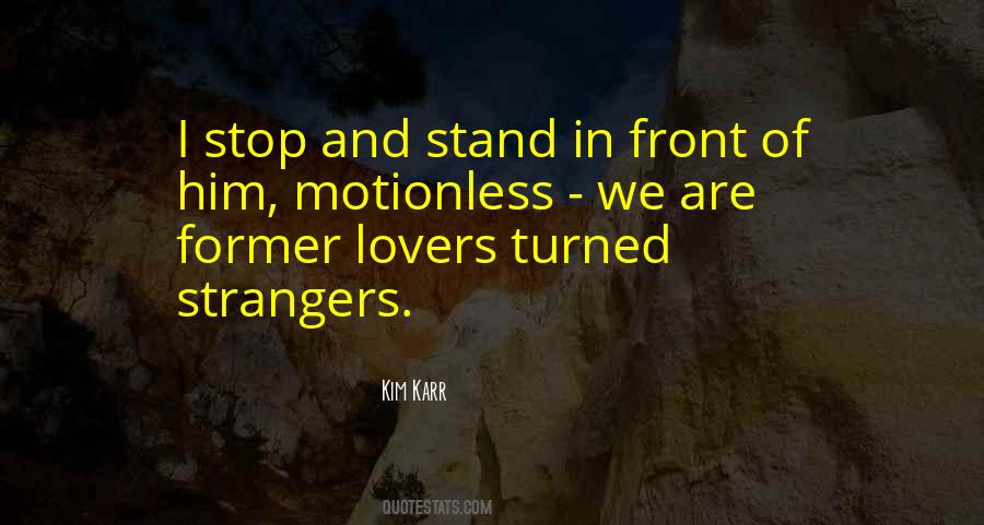 Quotes About Former Lovers #1651964