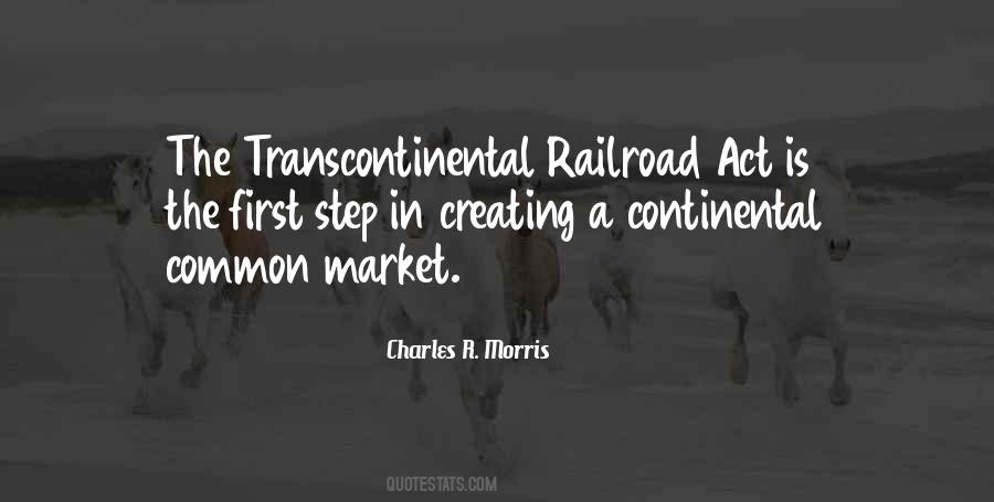 Quotes About Transcontinental Railroad #1229453