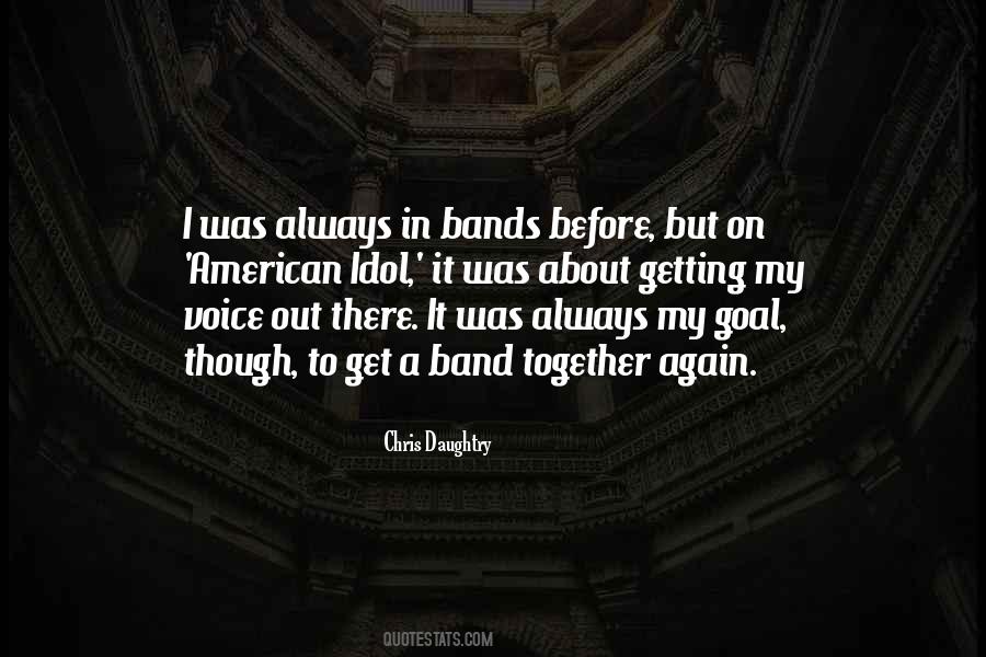 Voice Band Quotes #1011883