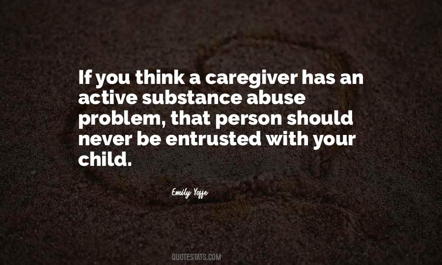 Quotes About Substance Abuse #1422240