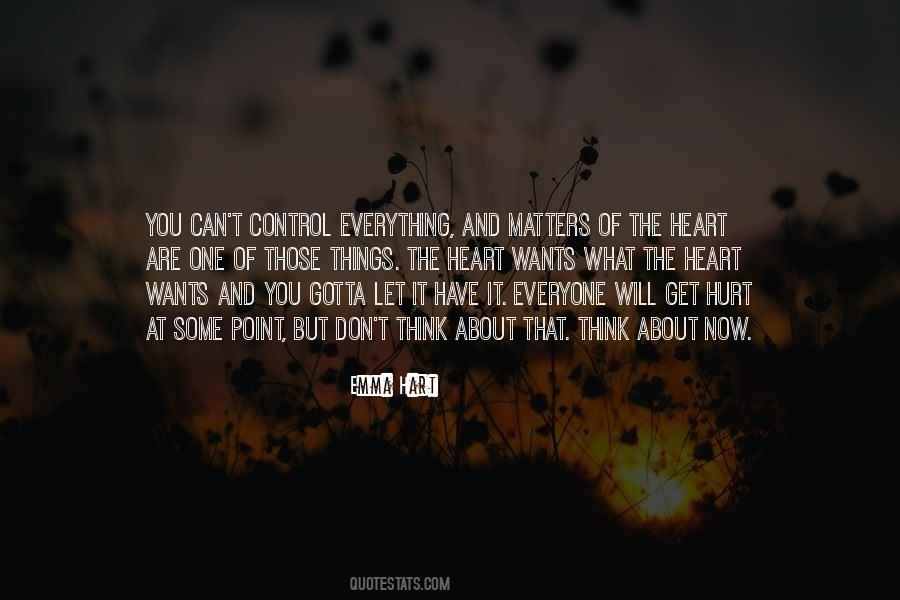 Quotes About Those That Hurt You #1407651